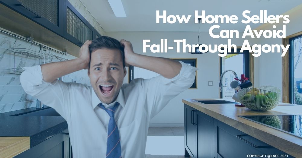 How to Avoid a Home Seller’s Biggest Frustration
