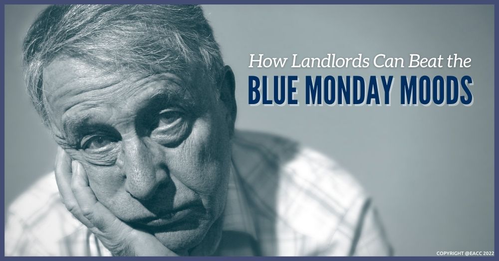How Landlords Can Beat the Blue Monday Moods