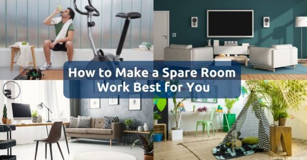 How to Make a Spare Room Work Best for You