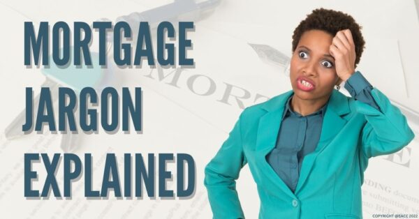 Mortgage Jargon Explained