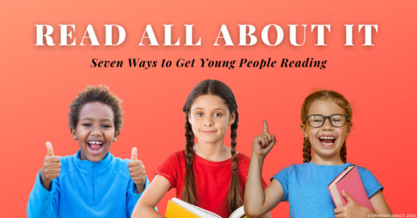 Seven Tips to Get Young People Reading