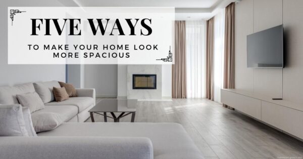 How to Wow Buyers with a Spacious-Looking Home