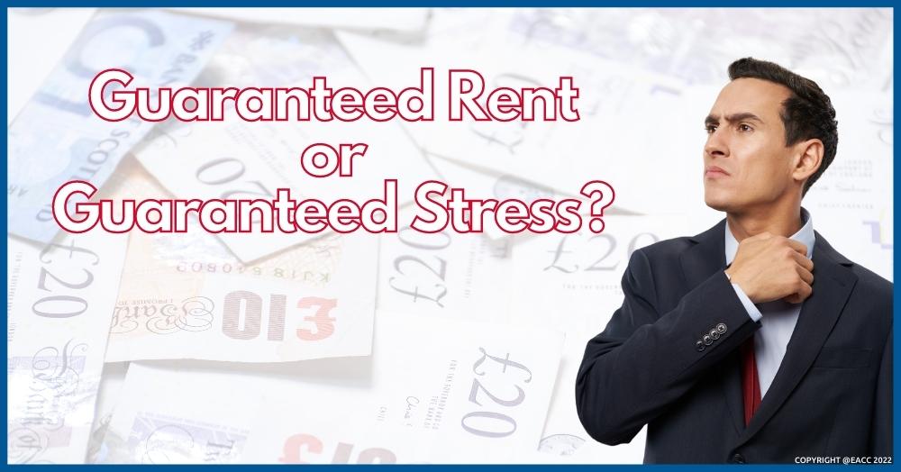 Landlords Don’t Be Fooled, Why Guaranteed Rent Isn’t Always the Answer