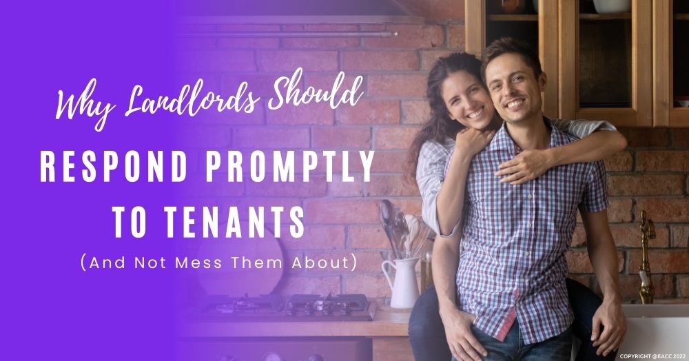 Why Landlords Should Respond Promptly to Tenants (And Not Mess Them About)